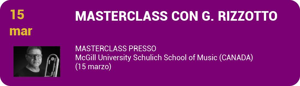 masterclass di Giuliano Rizzotto presso McGill University Schulich School of Music (CANADA)